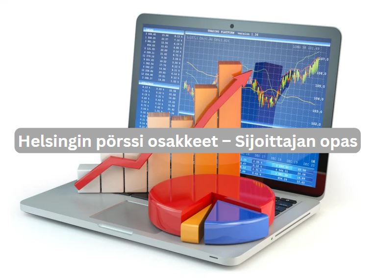 Helsingin pörssi osakkeet – mistä on kyse?