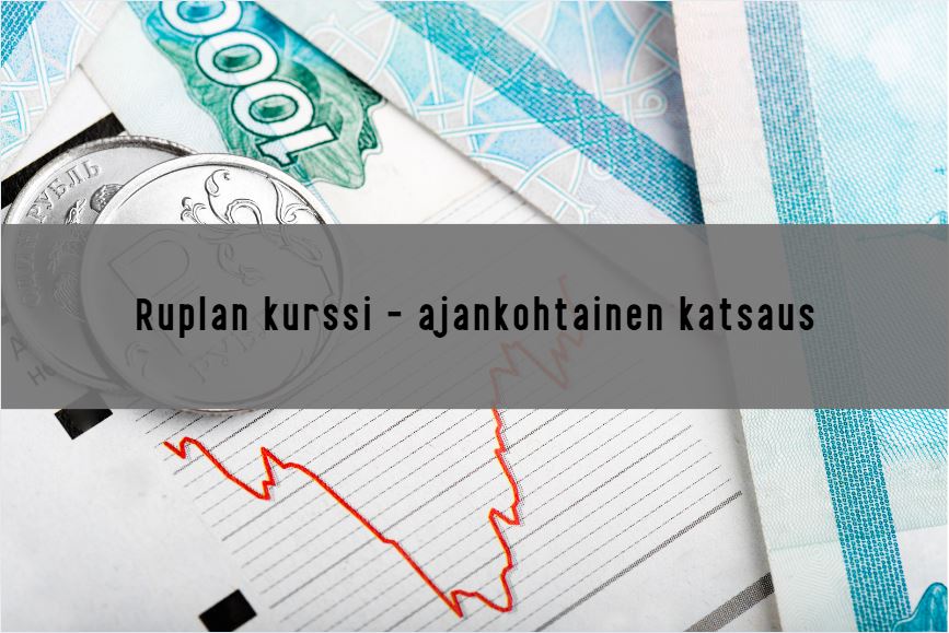 Ruplan kurssi – missä mennään?