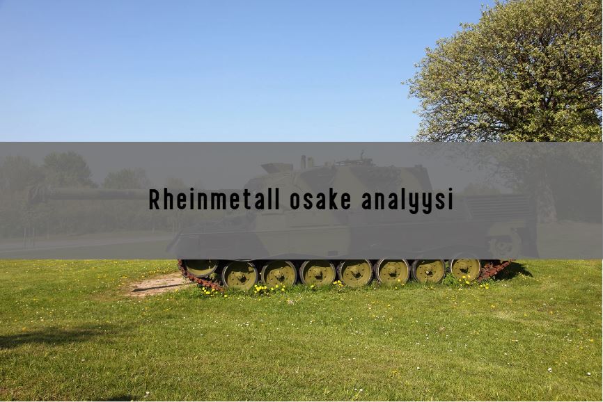 Rheinmetall osake – kannattaako sijoittaa?